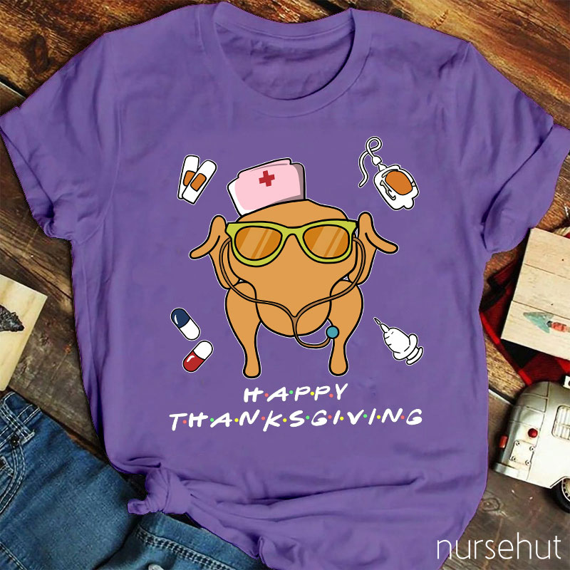 Happy Thanksgiving Nurse T-Shirt