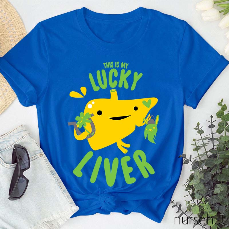 This Is My Lucky Liver Nurse T-Shirt
