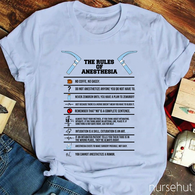 The Rules Of Anesthesia Nurse T-Shirt