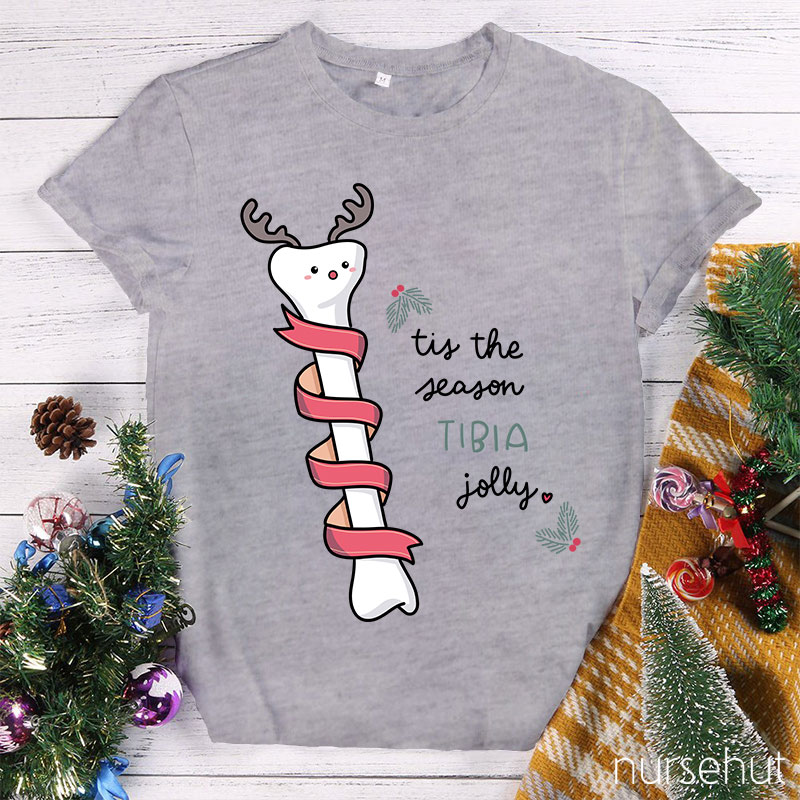 Tis The Season Tibia Jolly Nurse T-Shirt