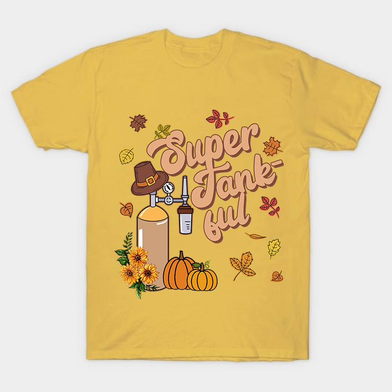 Super Tankful Nurse T-Shirt