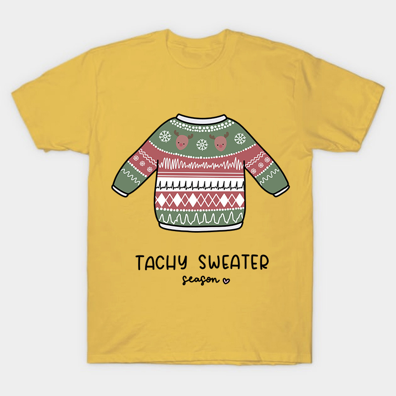 Tachy Sweater Season Nurse T-Shirt