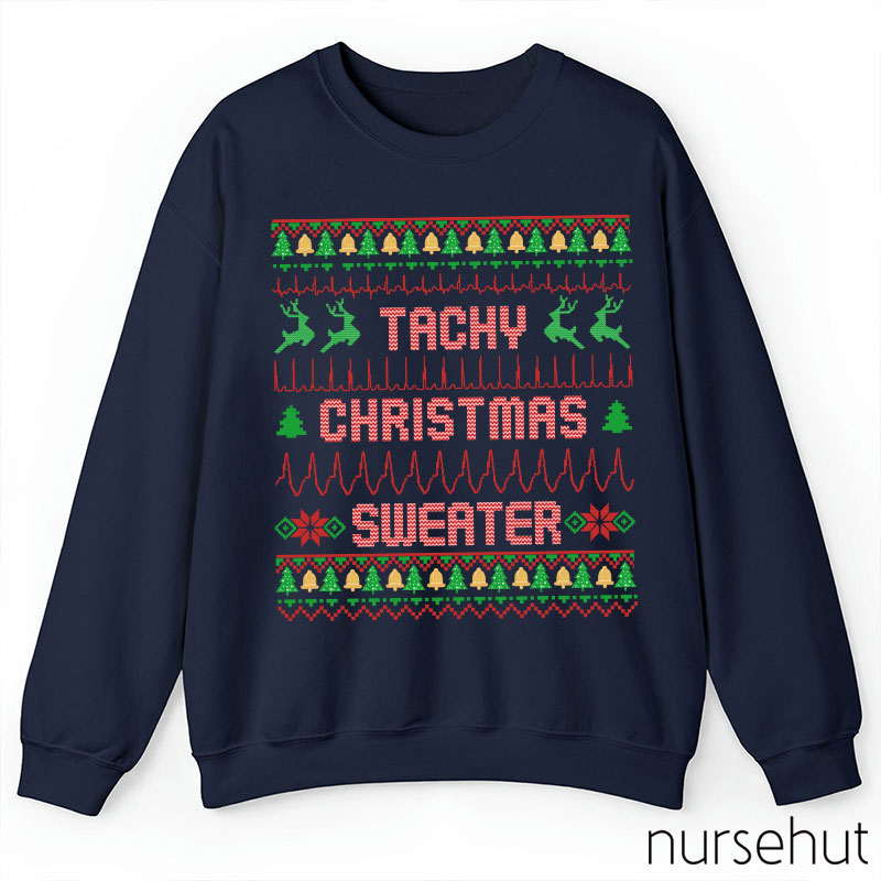 Tachy Christmas Sweater Nurse Sweatshirt