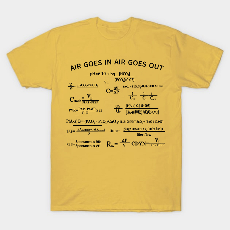 Air Goes In Air Goes Out Nurse T-Shirt