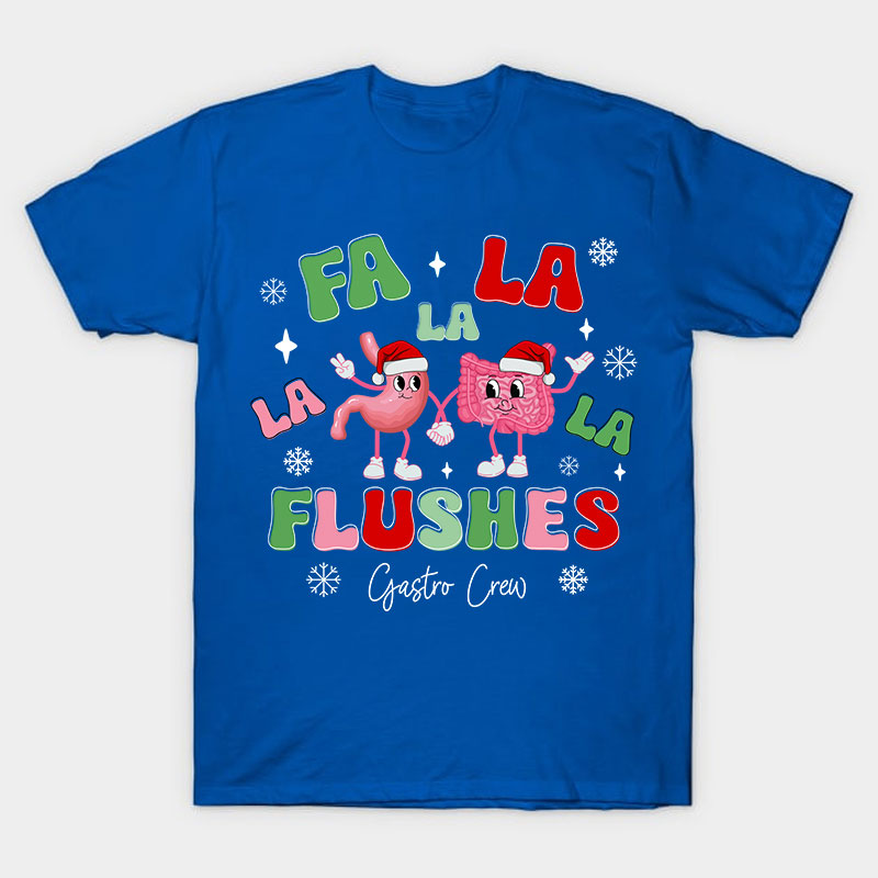 Fa La La Flushes Nurse T-Shirt