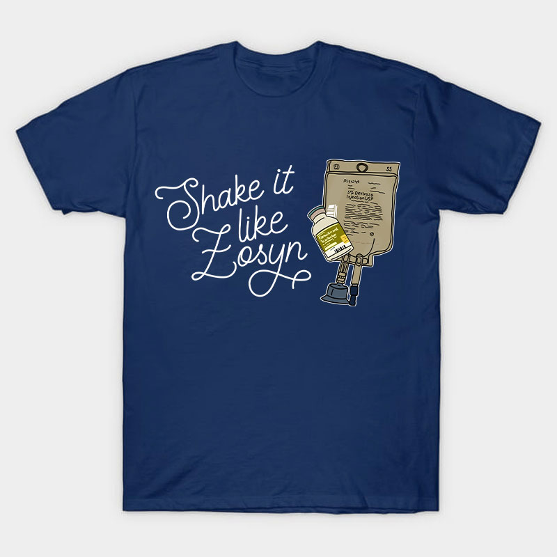Shake It Like Losyn Nurse T-Shirt