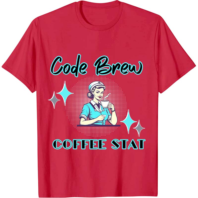 Code Brew Nurse T-Shirt