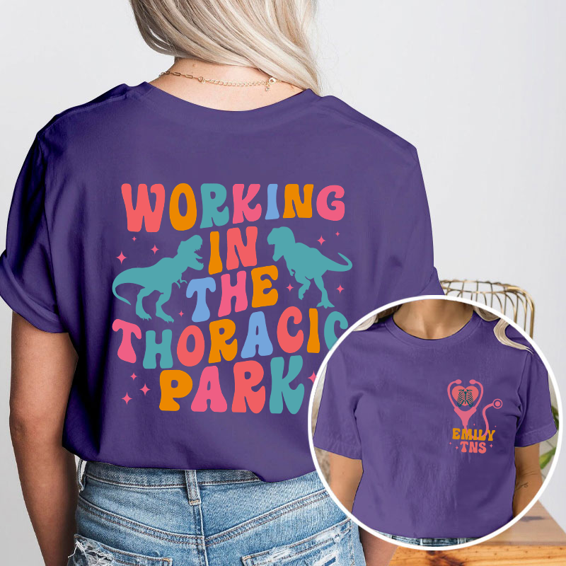 Personalized Working In The Thoracic Park Nurse Two Sided T-Shirt