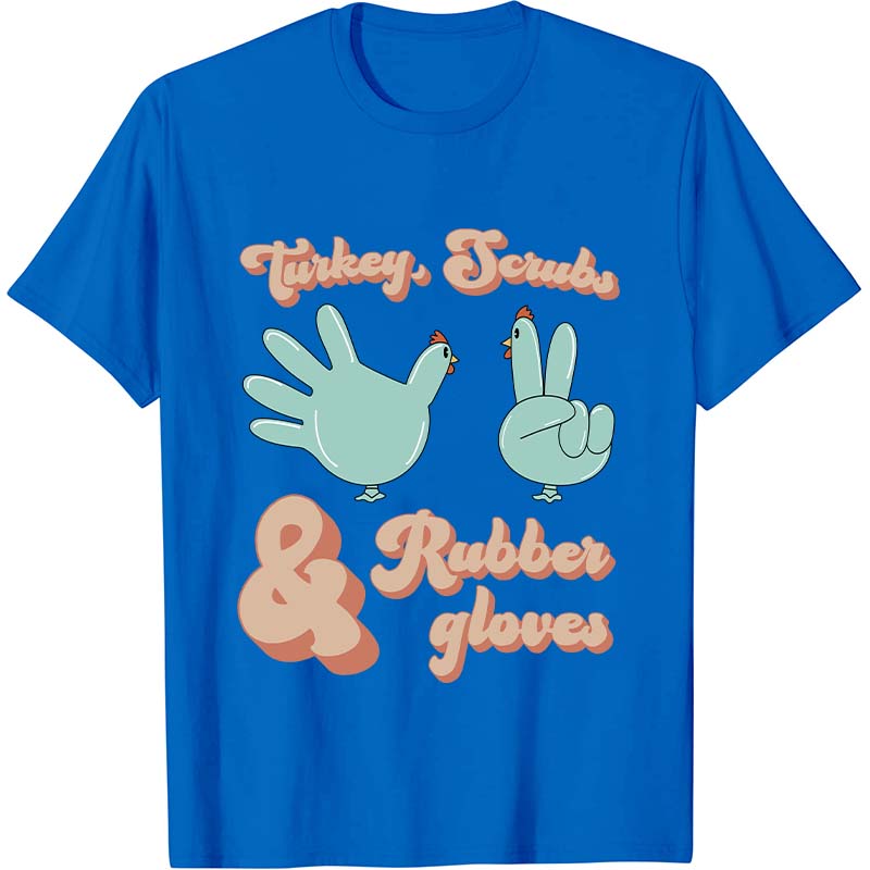 Turkey Scrubs Nurse T-Shirt