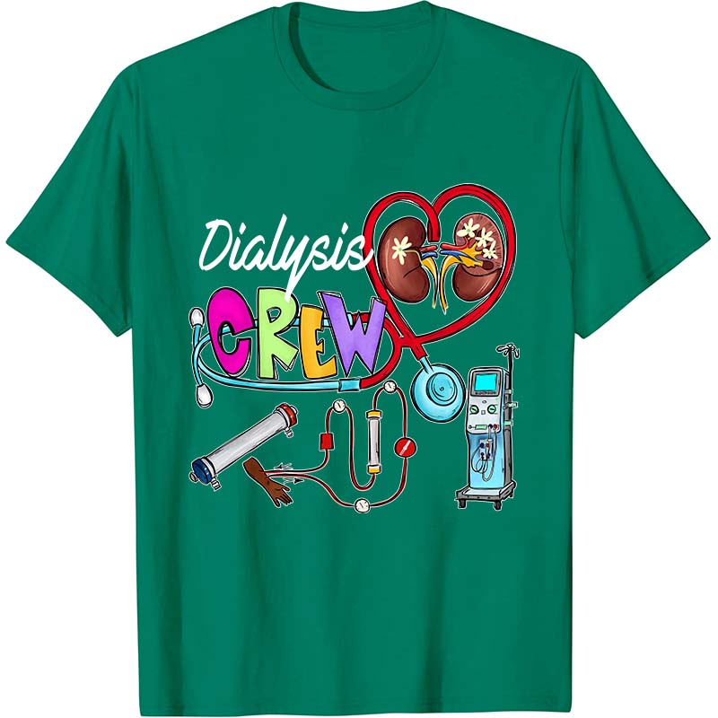 Dialysis Crew Tech Nurse T-Shirt