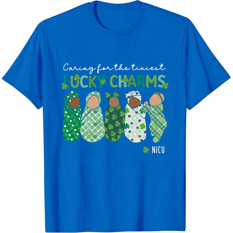 Caring For The Tiniest Lucky Charms Nurse T-Shirt