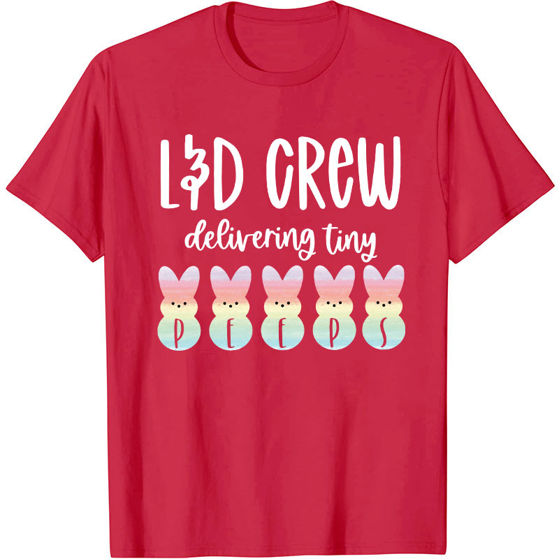 Delivering Tiny Peeps Nurse T-Shirt