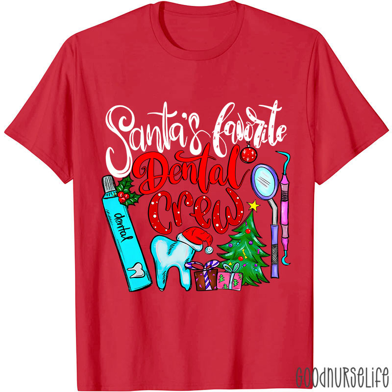 Santa's Favorite Dental Crew Nurse T-Shirt