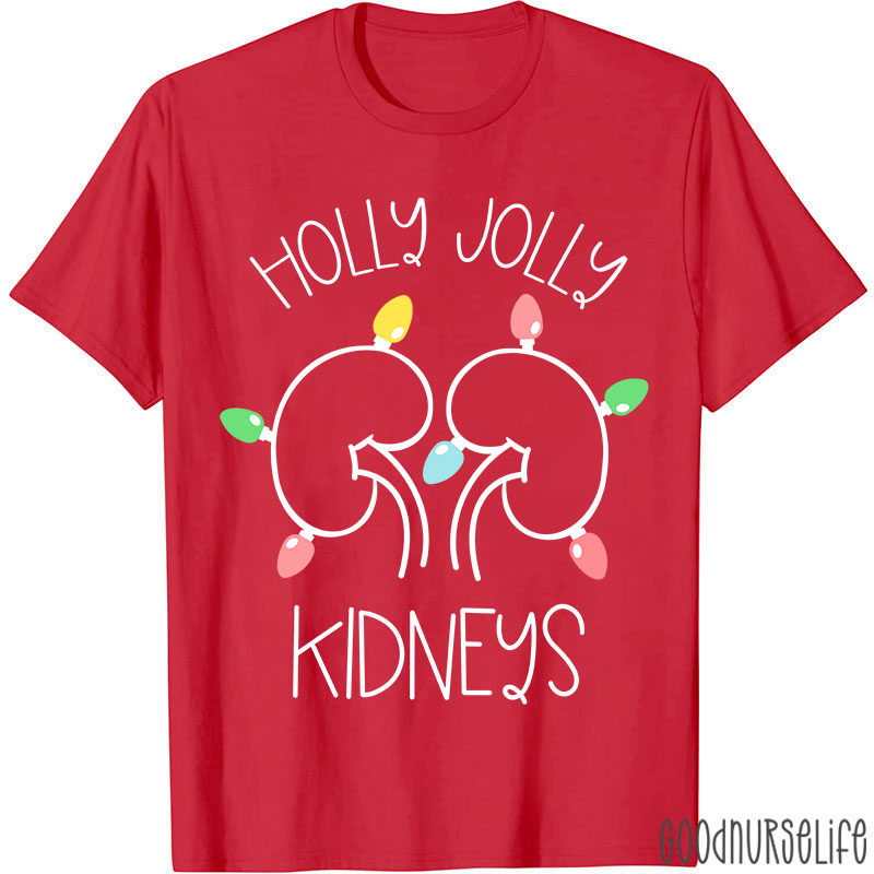 Holly Jolly Kidneys Nurse T-shirt