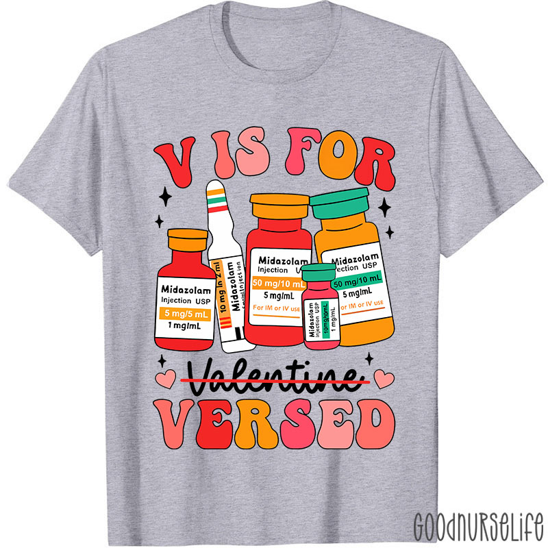 V Is Not For Valentine Nurse T-Shirt