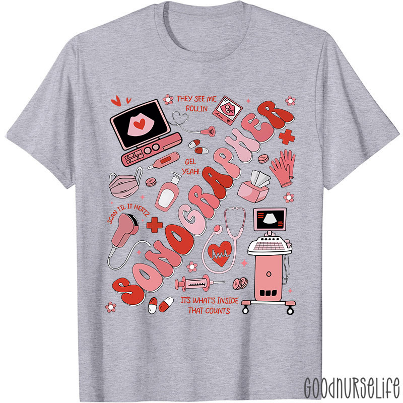 Valentine's Day Sonographer Ultrasound Tech Nurse T-Shirt