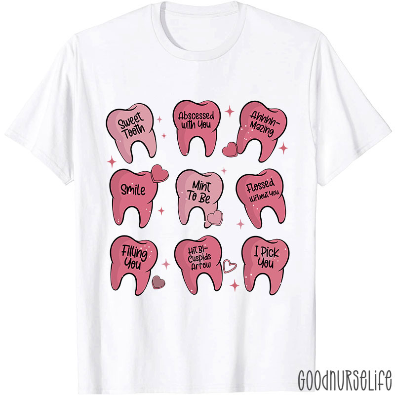 Valentine's Dentist T-shirt