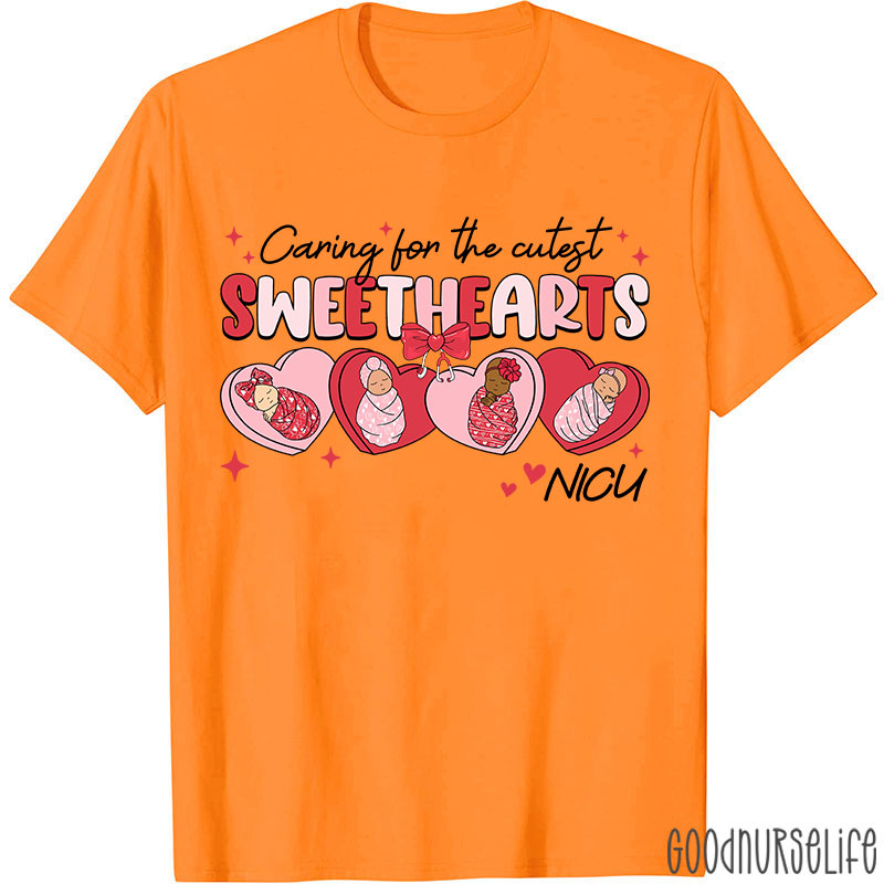 Caring For The Cutest Sweethearts NICU Nurse T-Shirt