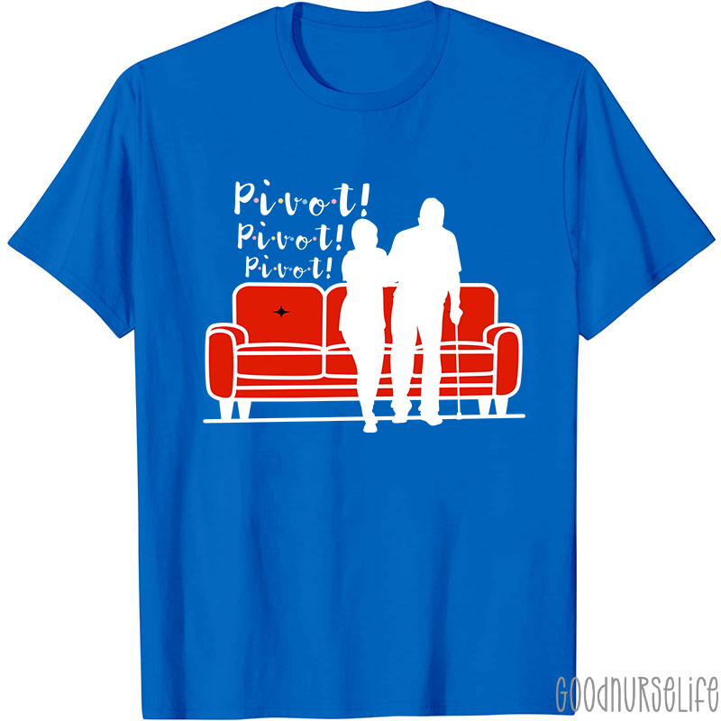 Pivot Therapy Nurse T-Shirt