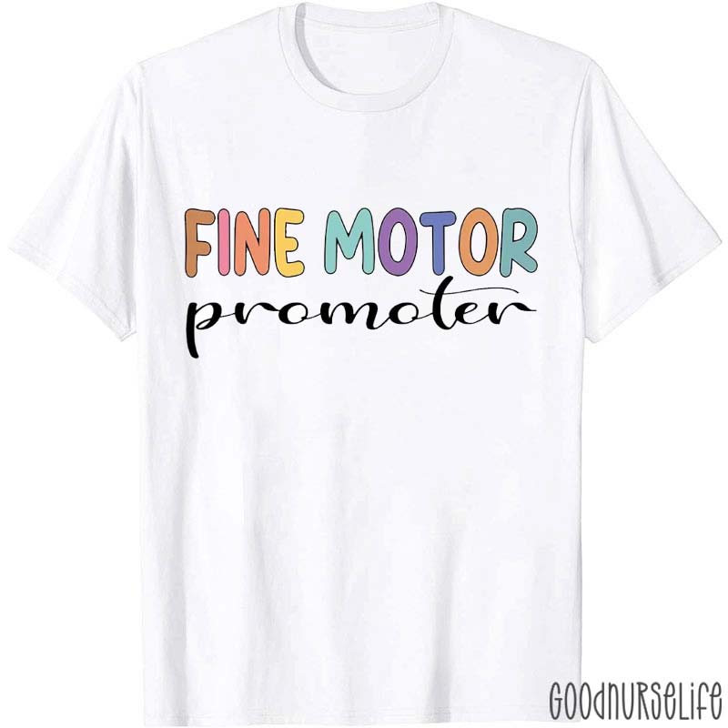Occupational Therapy Fine Motor Promoter T-Shirt