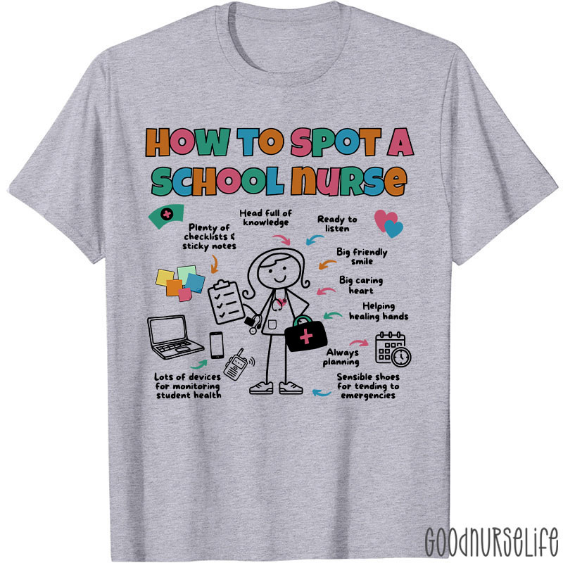 How To Spot A School Nurse T-Shirt