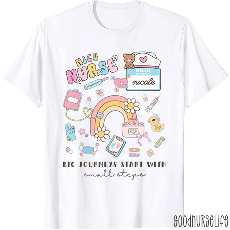 Personalized Big Journeys Start With Small Steps Nurse T-Shirt