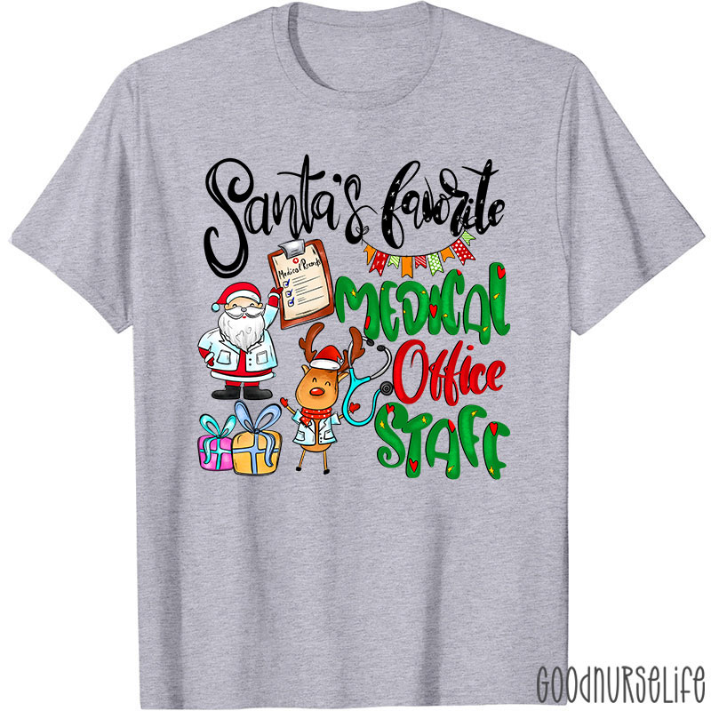 Santa's Favorite Medical Office Staff Nurse T-Shirt