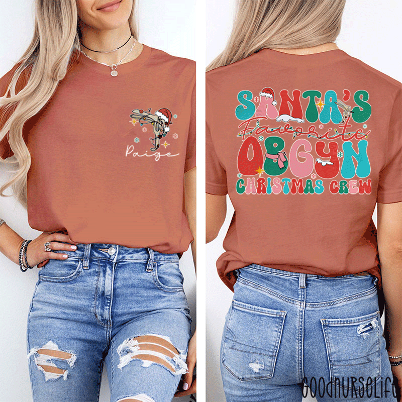 Personalized Name Santa's Favorite OBGYN Christmas Crew Nurse Two Sided T-Shirt