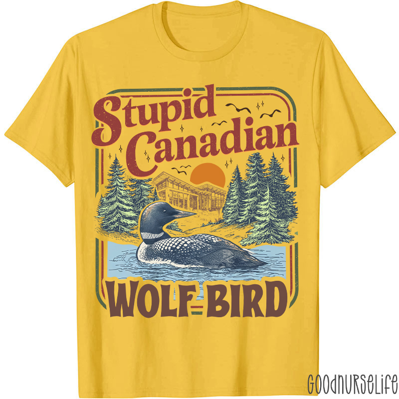 Retro Style Stupid Canadian Wolf Bird T-shirt