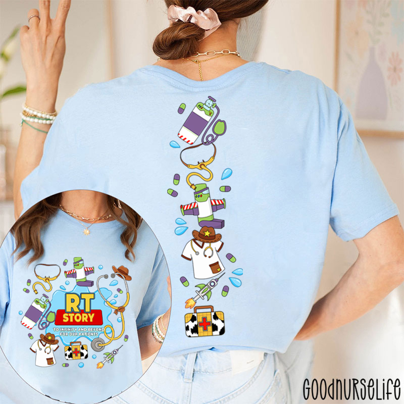 RT Story To Infinity And Beyond For Our Patients Two Sided T-Shirt