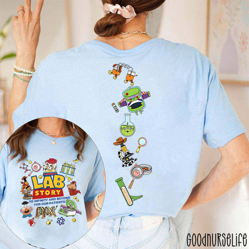 Lab Story Med Tech To Infinity And Beyond For Our Patients Two Sided T-Shirt
