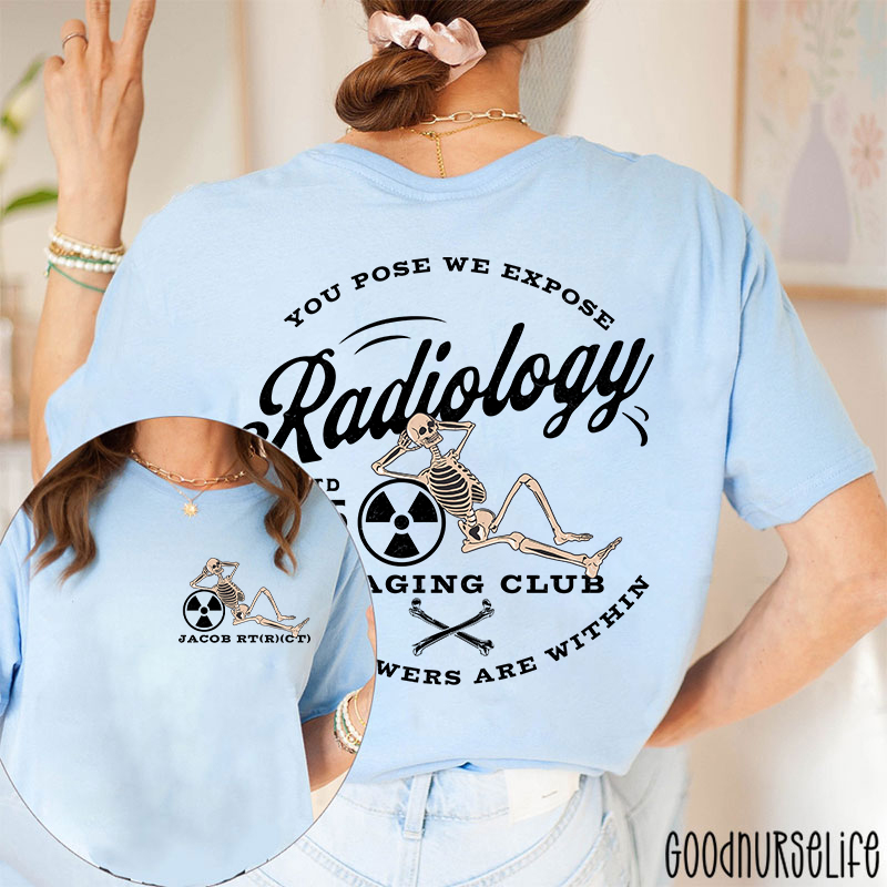Personalized Name Radiology Imaging Club Radiology Two Sided T-Shirt