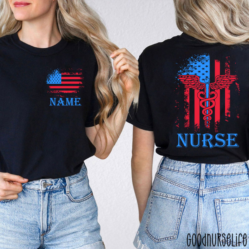 Personalized Name American Flag 4th Of July Nurse Two Sided T-Shirt
