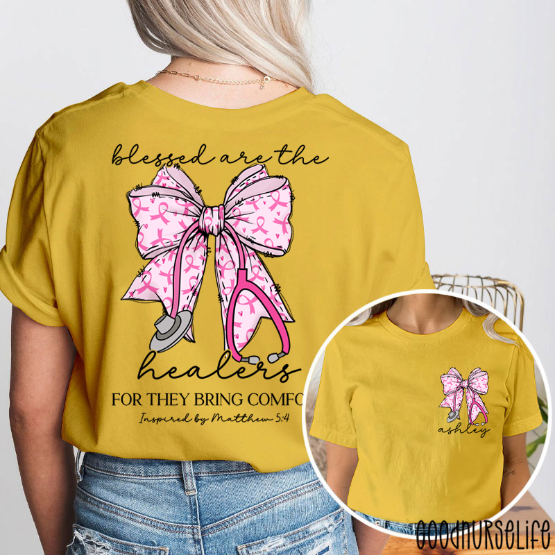Personalized Name Blessed Are The Healers Breast Cancer Bow Nurse Two Sided T-Shirt