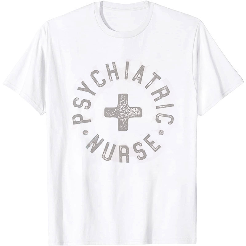 Psychiatric Nurse T-Shirt