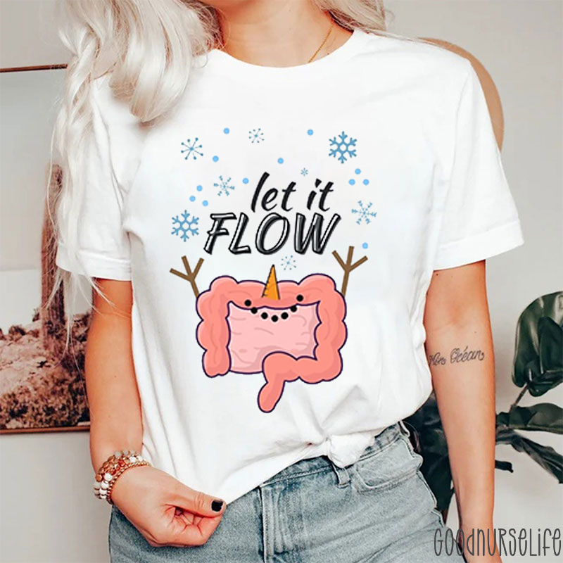 Let It Flow Nurse T-shirt