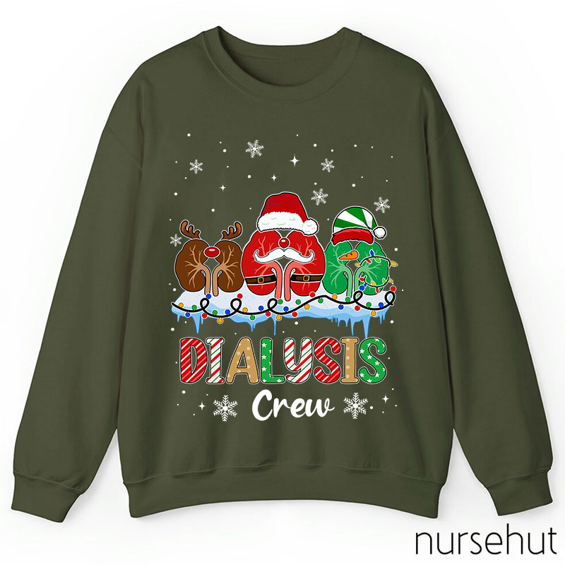 Dialysis Crew Nurse Sweatshirt