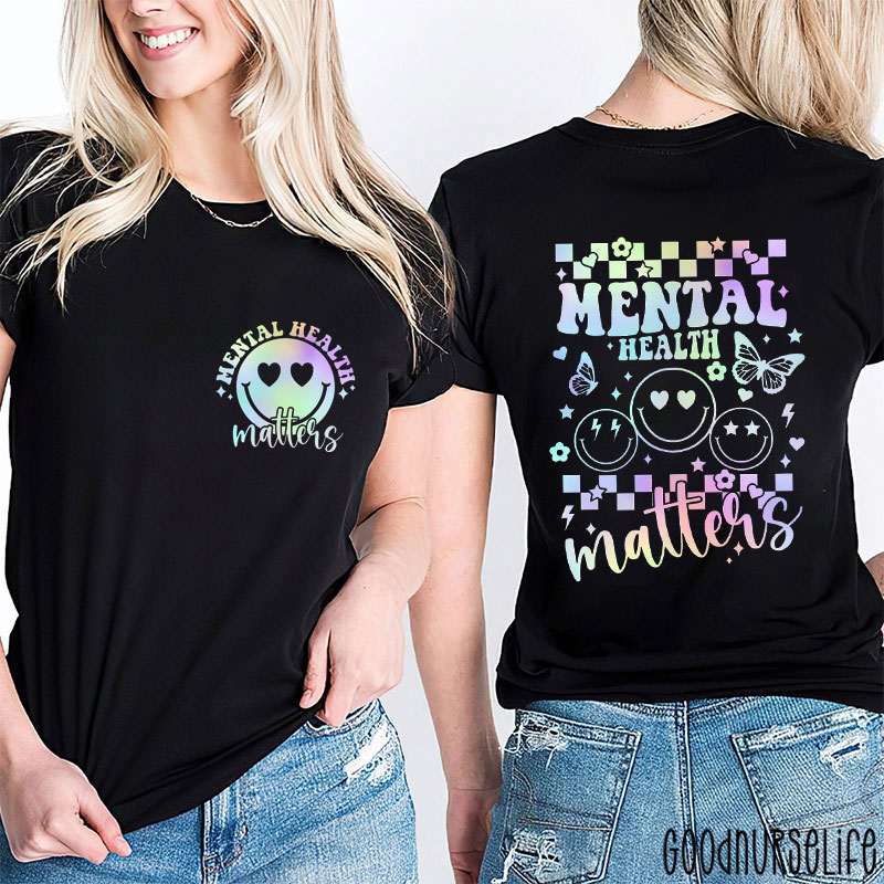 Smileys And Butterflies Colorful Mental Health Matters Nurse Two Sided T-Shirt