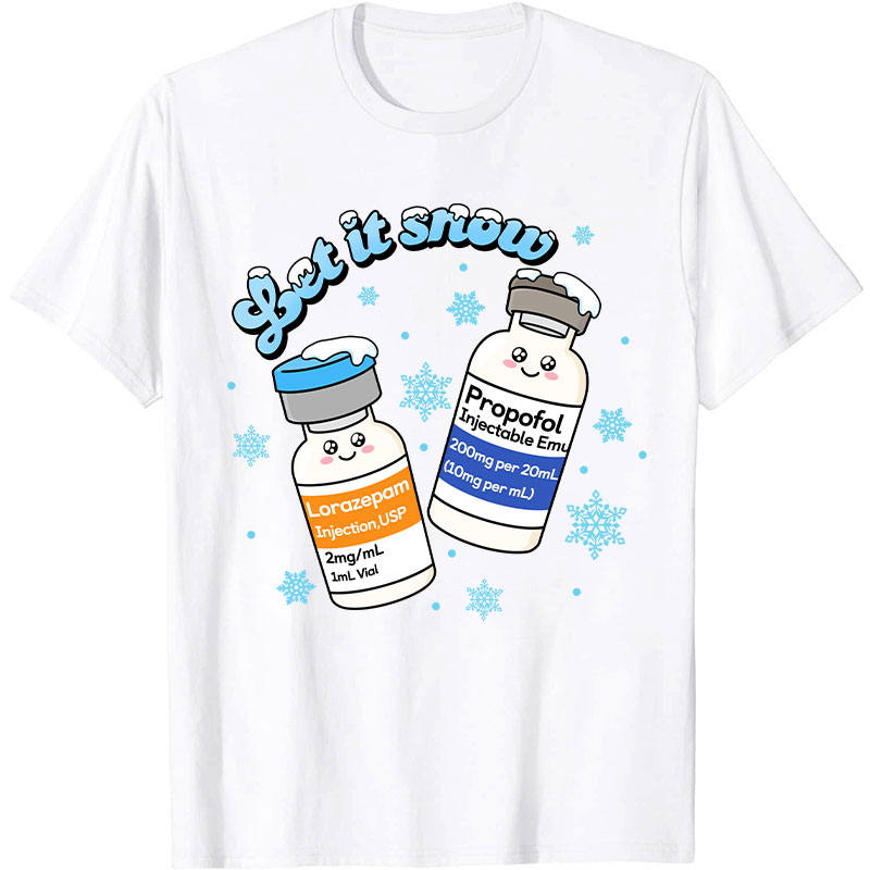 Let It Snow Nurse T-Shirt