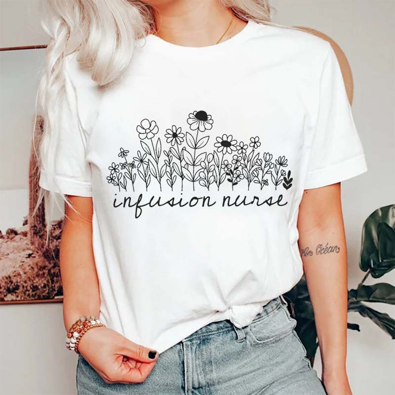 Flowers Infusion Nurse T-Shirt