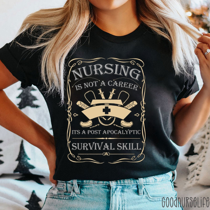 Nursing Is Not A Career Nurse T-Shirt