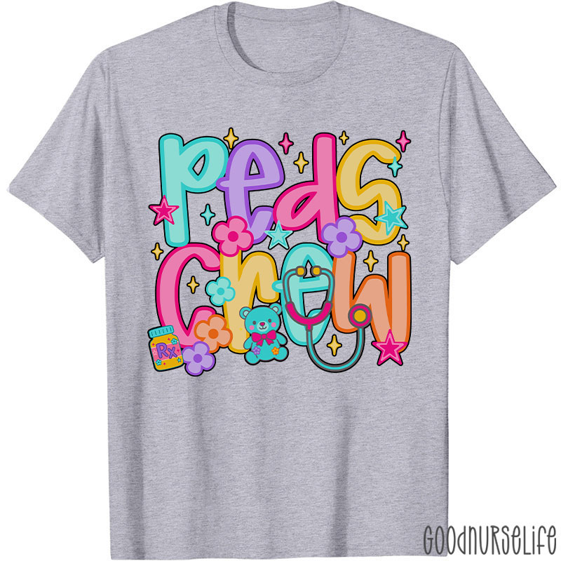 Peds Crew Nurse Pediatric Nurse T-Shirt