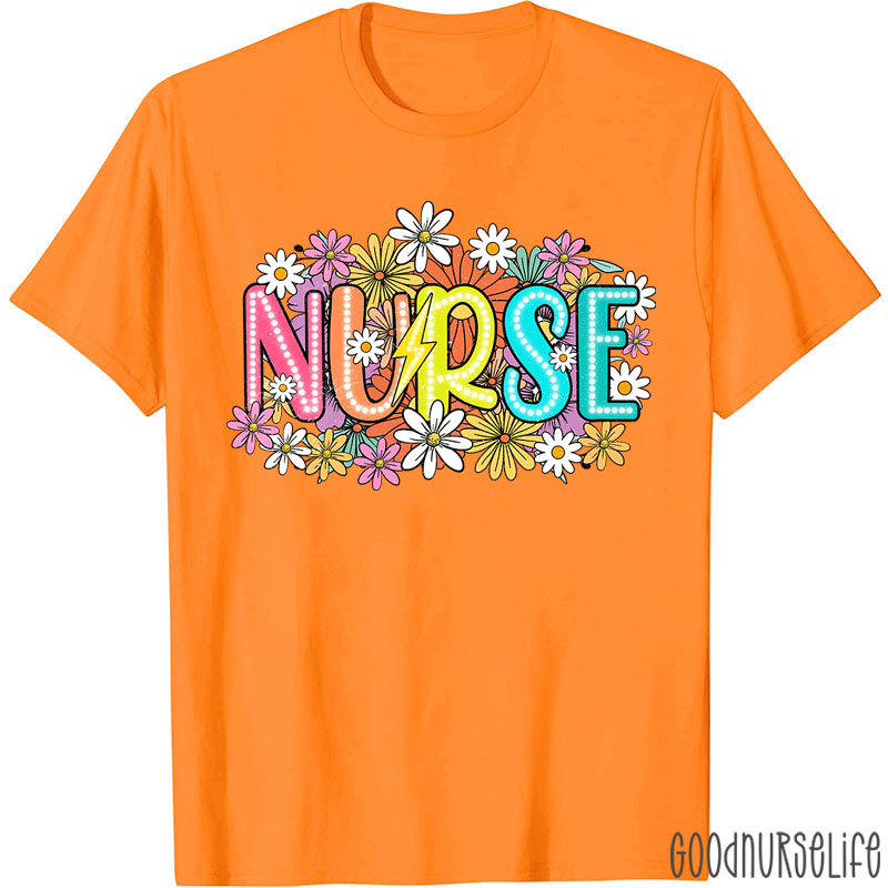 Wild Flowers Nurse Nurse Life T-Shirt