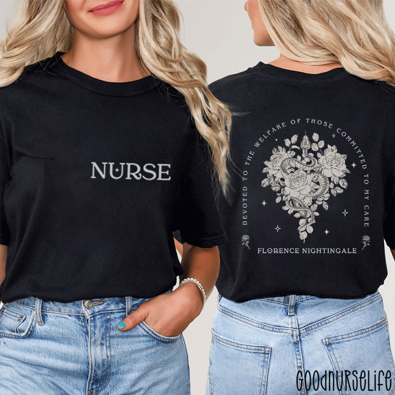 Devoted To The Welfare Of Those Committed To My Care Nurse Two Sided T-Shirt
