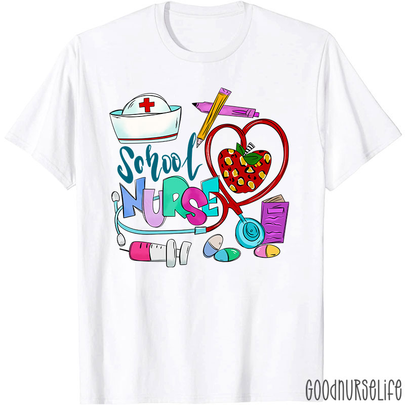 I Am A School Nurse T-Shirt