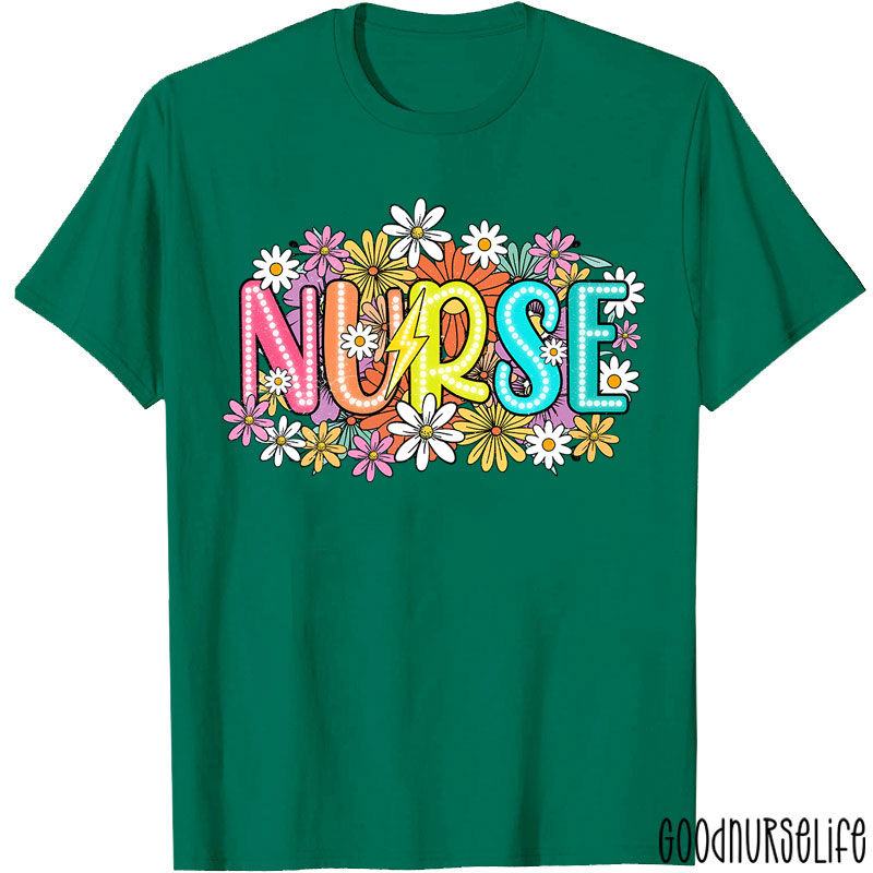 Wild Flowers Nurse Nurse Life T-Shirt