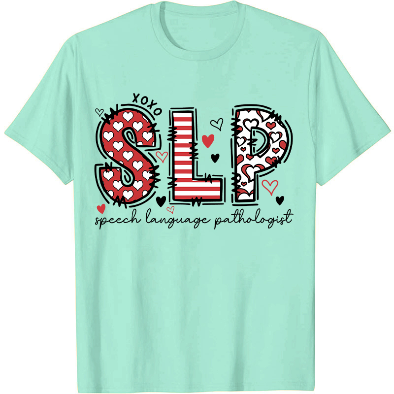 Speech Language Pathologist Valentine T-shirt