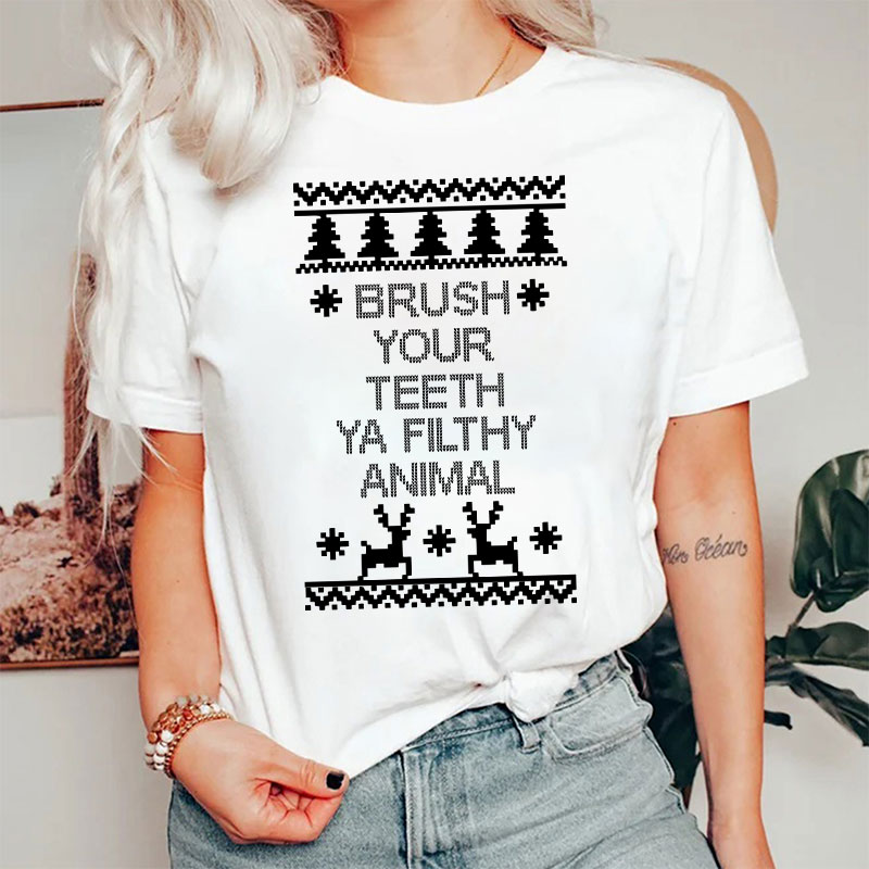 Brush Your Teeth Ya Filthy Animal Nurse T-Shirt