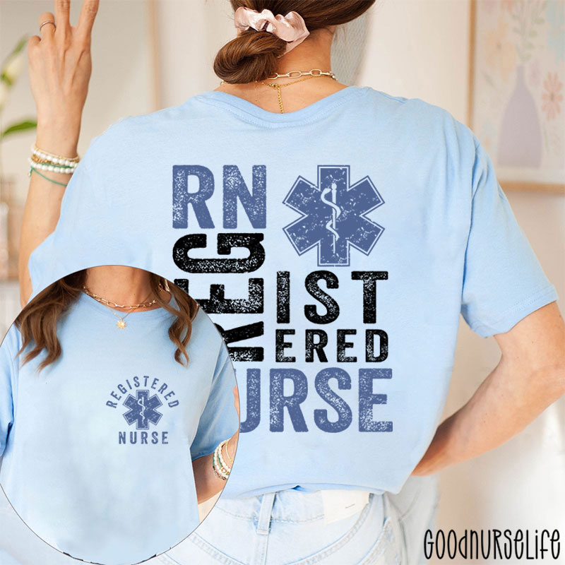 Registered Nurse Star Of Life Nurse Two Sided T-Shirt