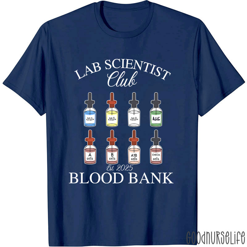 Lab Scientist Blood Bank  T-Shirt